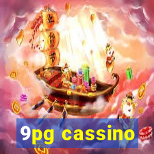 9pg cassino